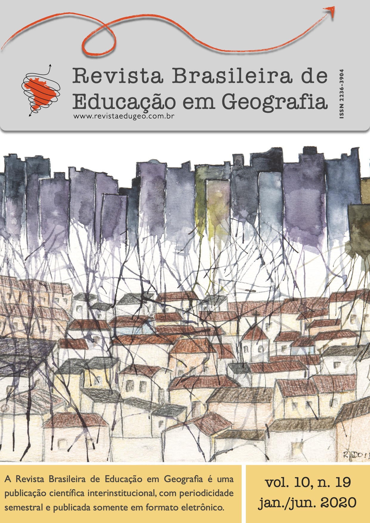 					Visualizar v. 10 n. 19 (2020): Revista Brasileira de Educação em Geografia - Dossiê "Linguagens, Políticas e Trajetórias no ensino de Geografia"
				
