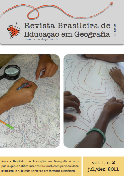 					Visualizar v. 1 n. 2 (2011): Revista Brasileira de Educação em Geografia
				